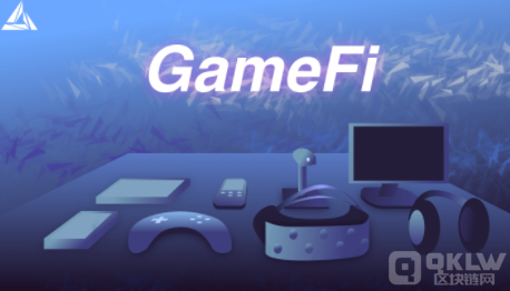 GameFi是什么意思？一文读懂GameFi（链游）-第4张图片-交易所